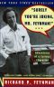 [Richard P. Feynman 01] • “Surely You’re Joking, Mr. Feynman”: Adventures of a Curious Character